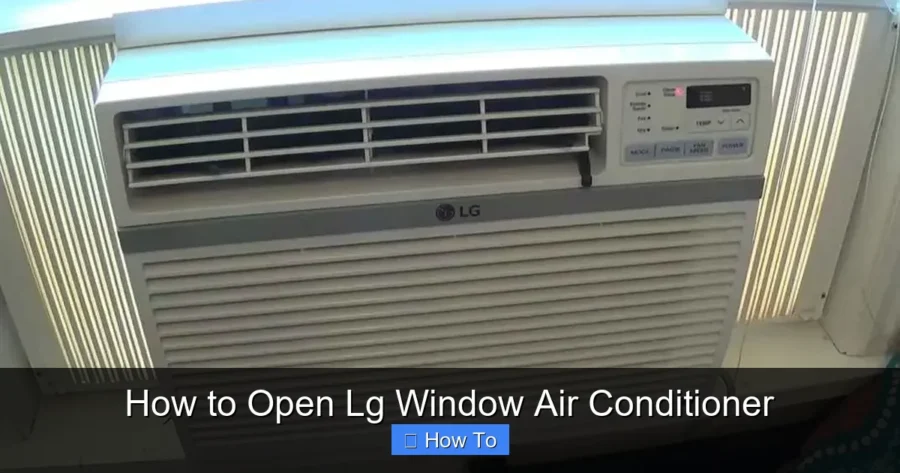 How to Open Lg Window Air Conditioner
