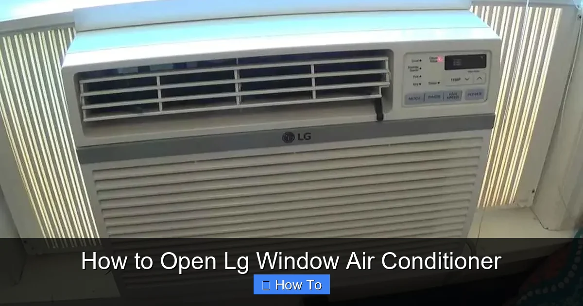 How to Open Lg Window Air Conditioner