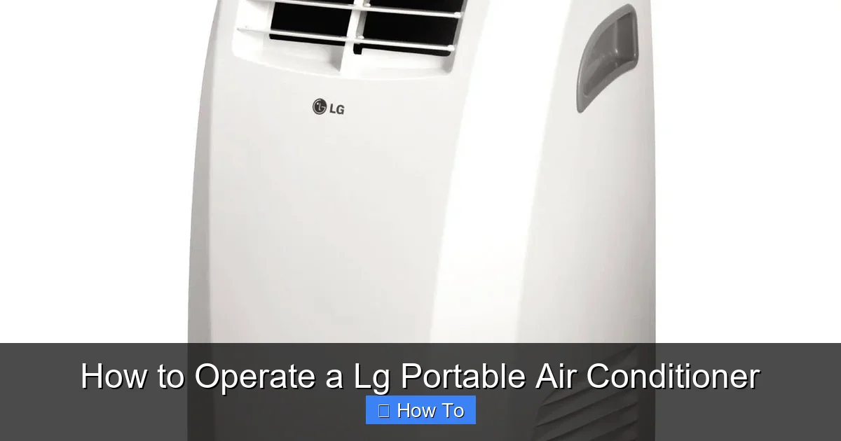 How to Operate a Lg Portable Air Conditioner
