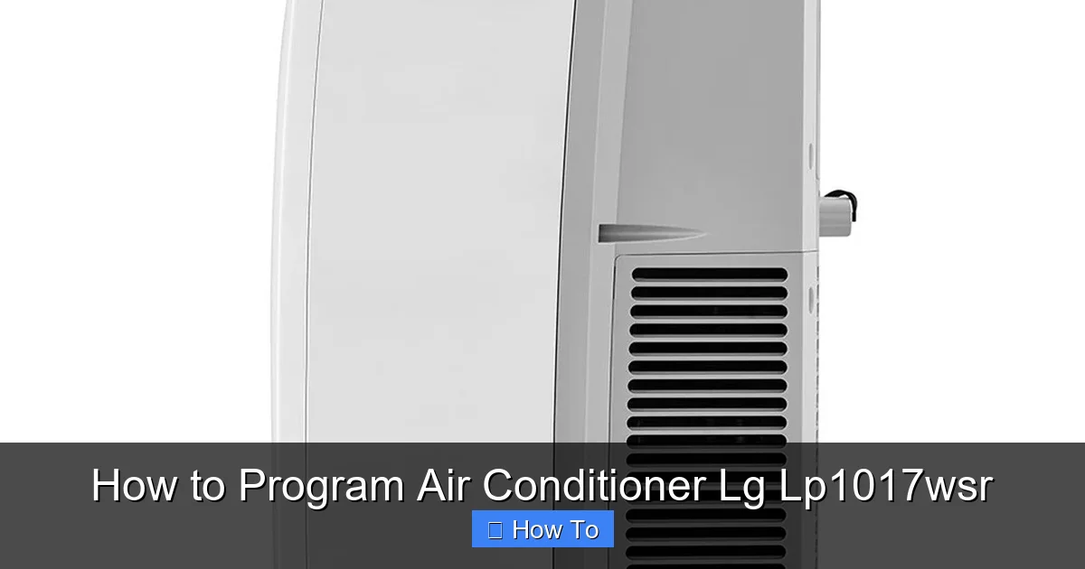 How to Program Air Conditioner Lg Lp1017wsr