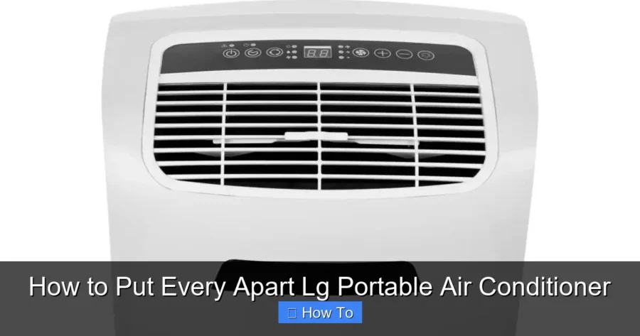 How to Put Every Apart Lg Portable Air Conditioner