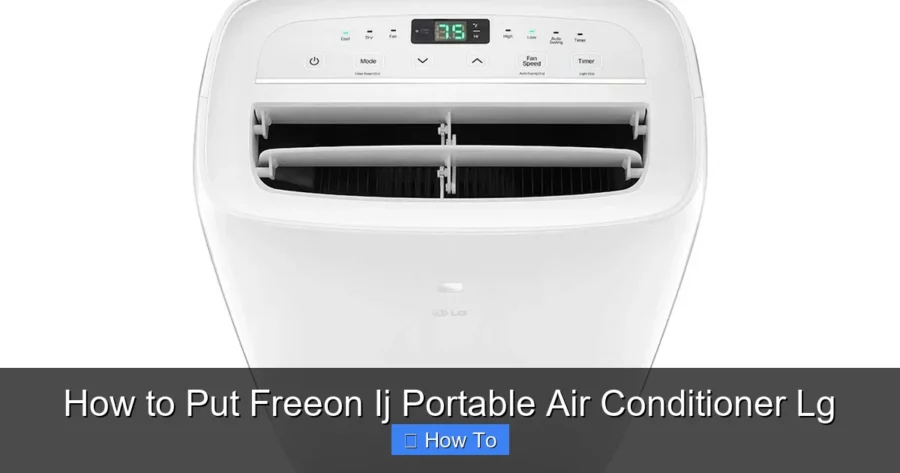 How to Put Freeon Ij Portable Air Conditioner Lg