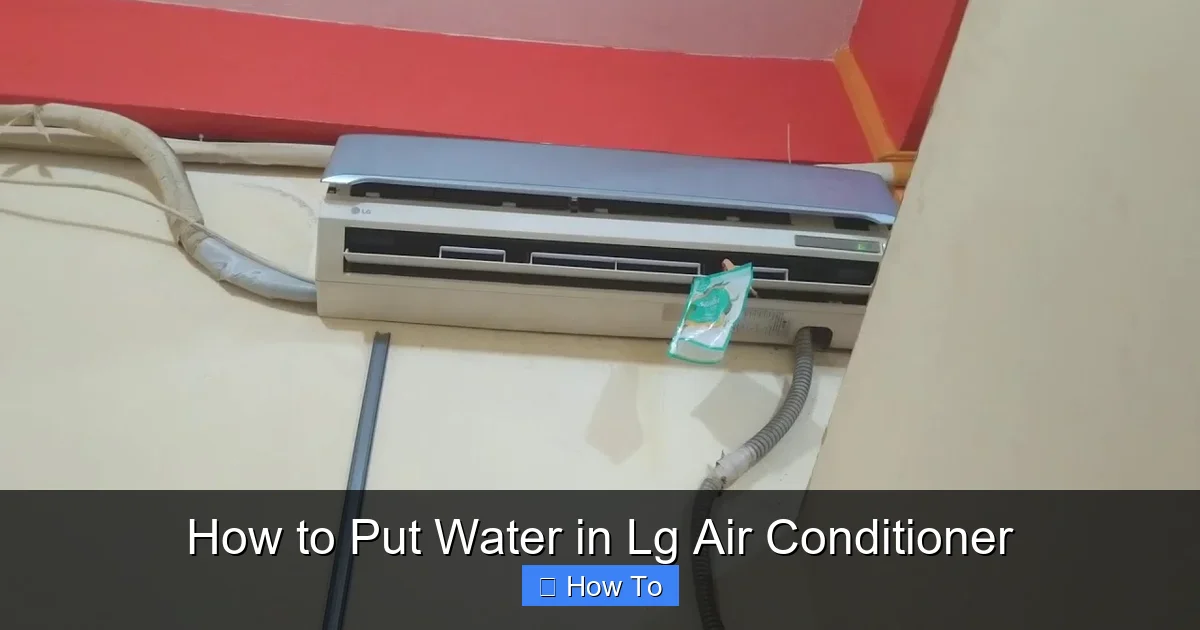 How to Put Water in Lg Air Conditioner