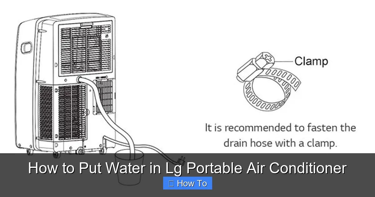 How to Put Water in Lg Portable Air Conditioner