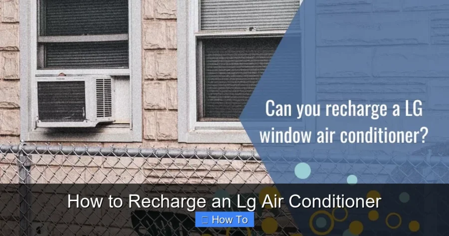 How to Recharge an Lg Air Conditioner