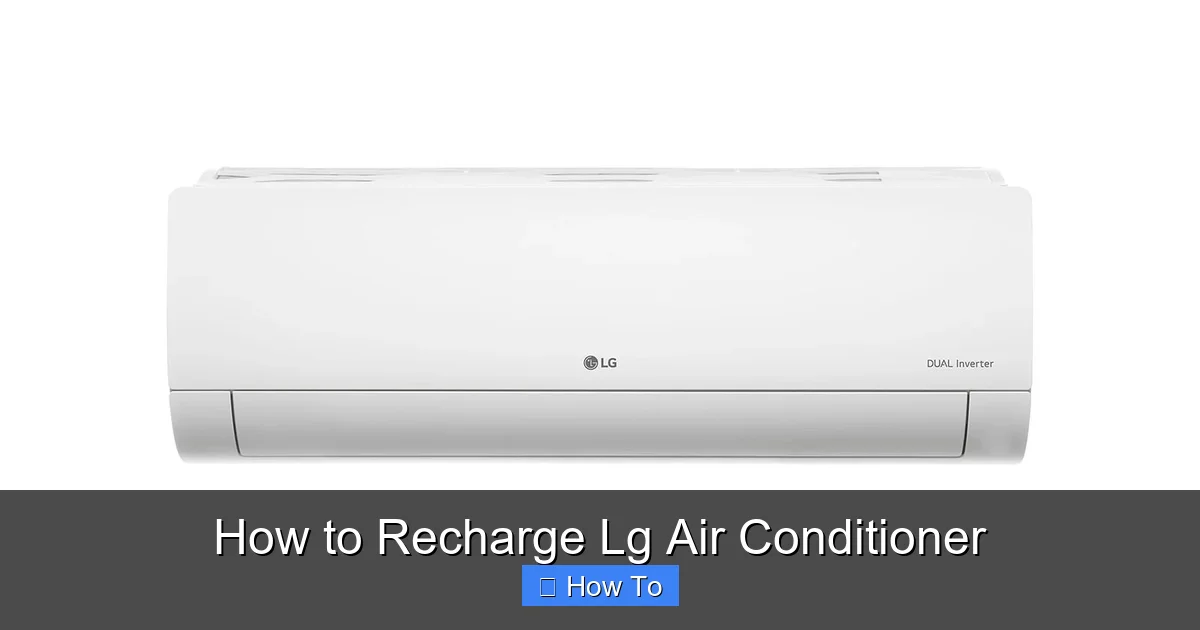 How to Recharge Lg Air Conditioner