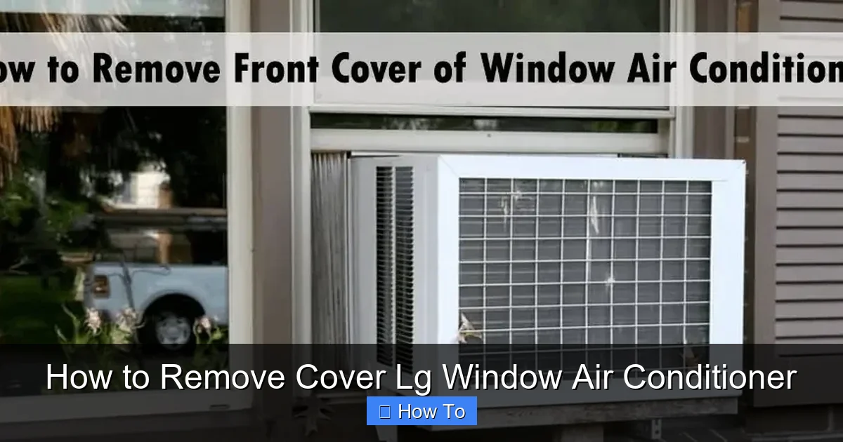 How to Remove Cover Lg Window Air Conditioner