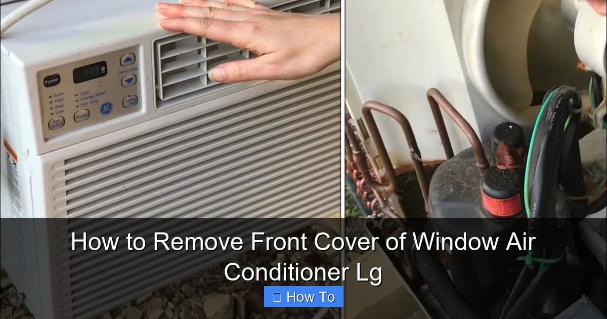 How to Remove Front Cover of Window Air Conditioner Lg