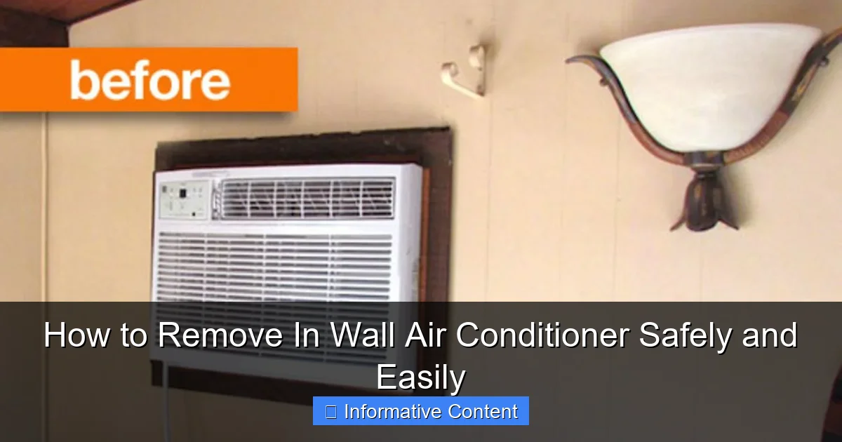How to Remove In Wall Air Conditioner Safely and Easily