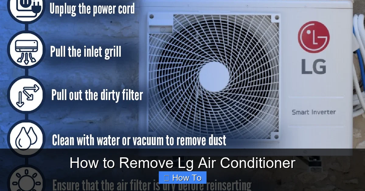 How to Remove Lg Air Conditioner