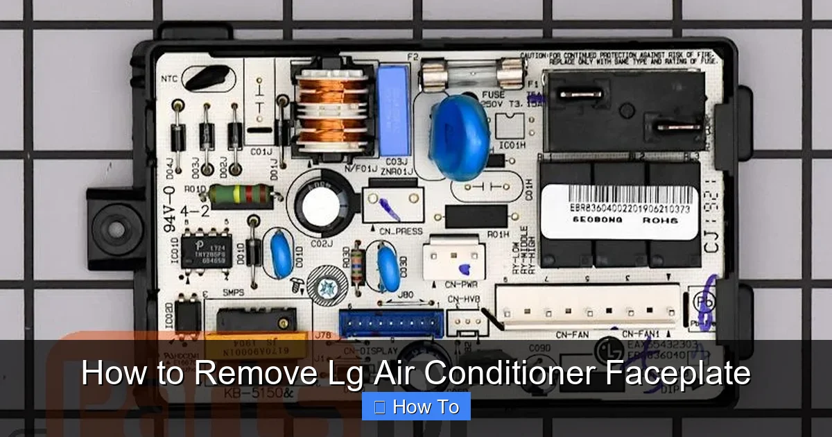 How to Remove Lg Air Conditioner Faceplate
