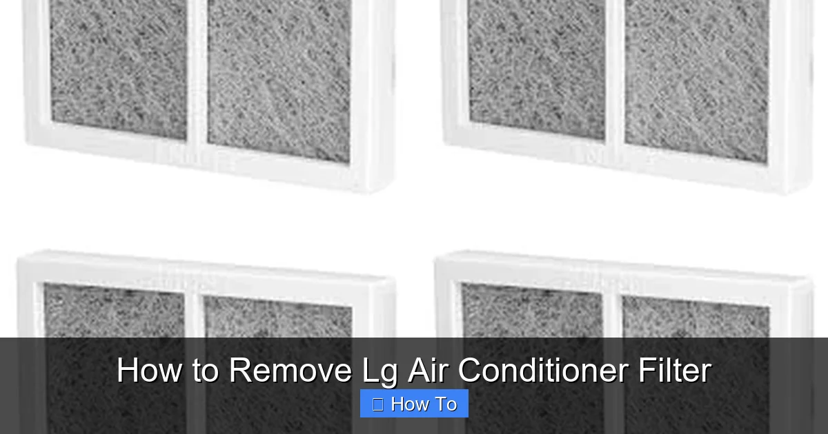 How to Remove Lg Air Conditioner Filter