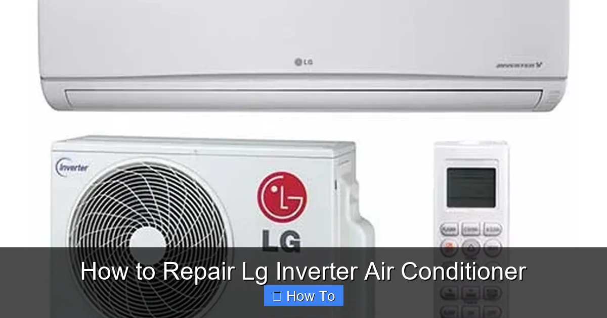 How to Repair Lg Inverter Air Conditioner