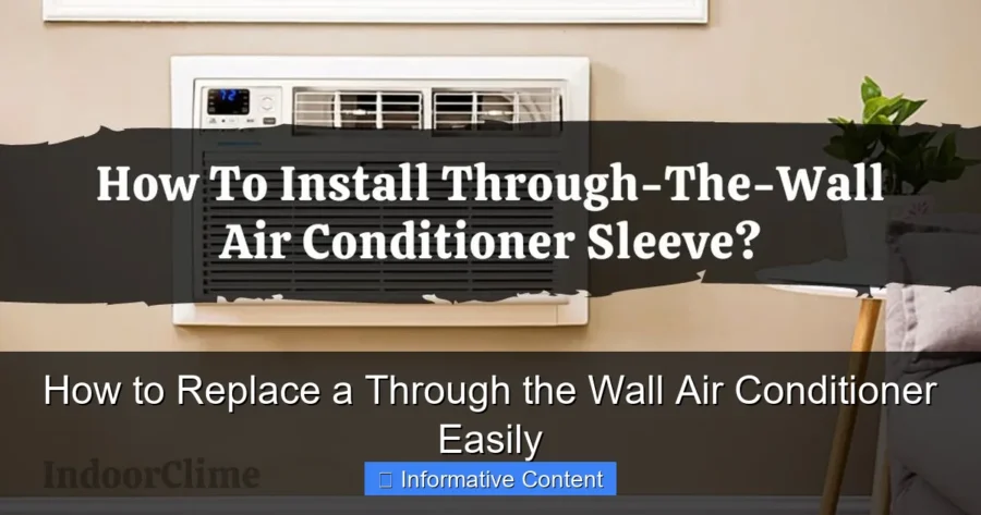 How to Replace a Through the Wall Air Conditioner Easily