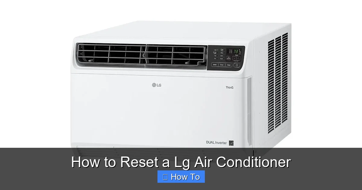 How to Reset a Lg Air Conditioner