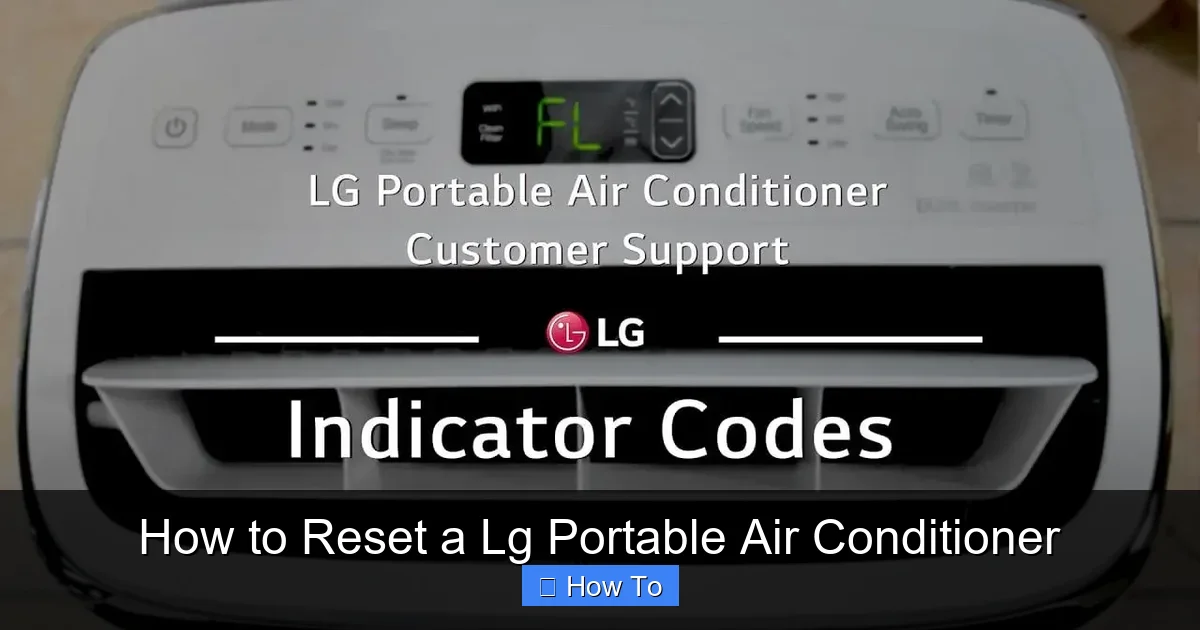 How to Reset a Lg Portable Air Conditioner