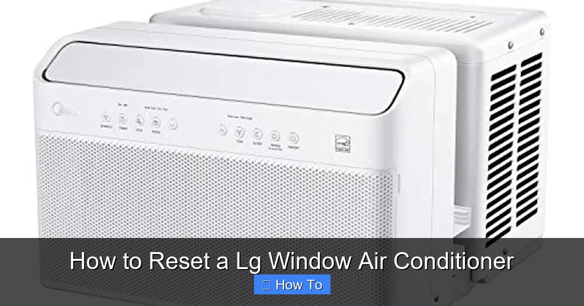 How to Reset a Lg Window Air Conditioner