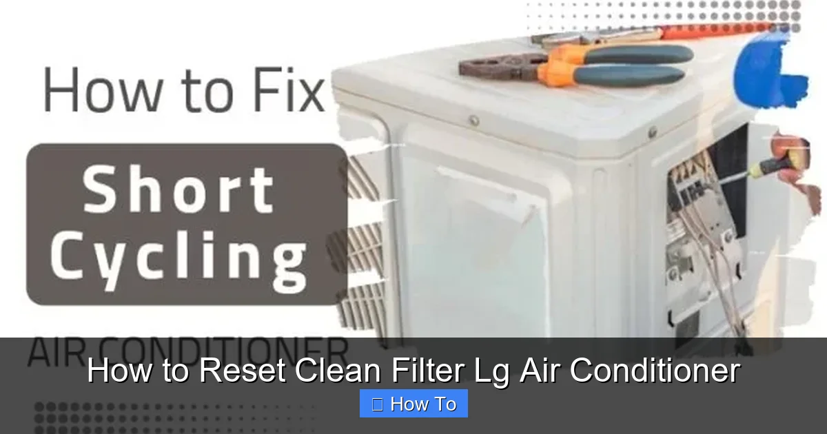How to Reset Clean Filter Lg Air Conditioner