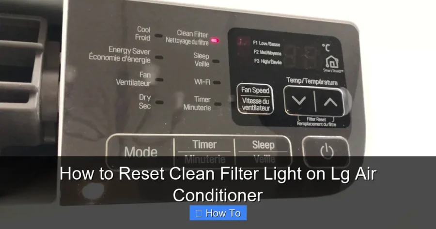 How to Reset Clean Filter Light on Lg Air Conditioner
