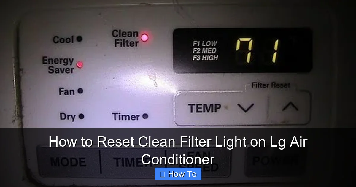 How to Reset Clean Filter Light on Lg Air Conditioner