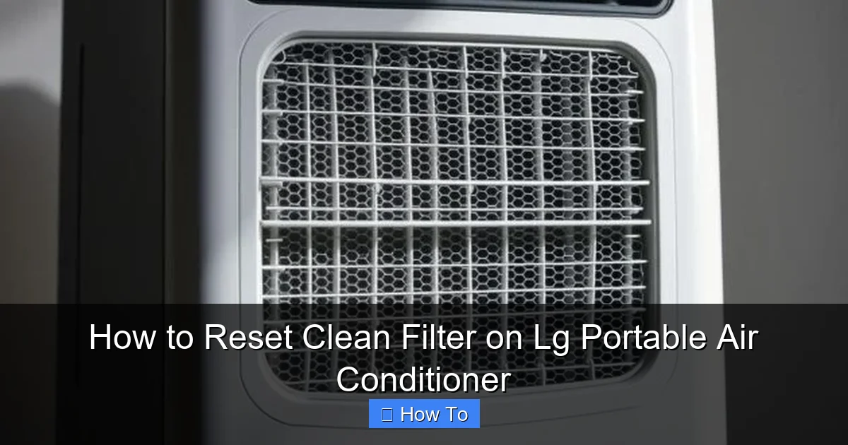 How to Reset Clean Filter on Lg Portable Air Conditioner