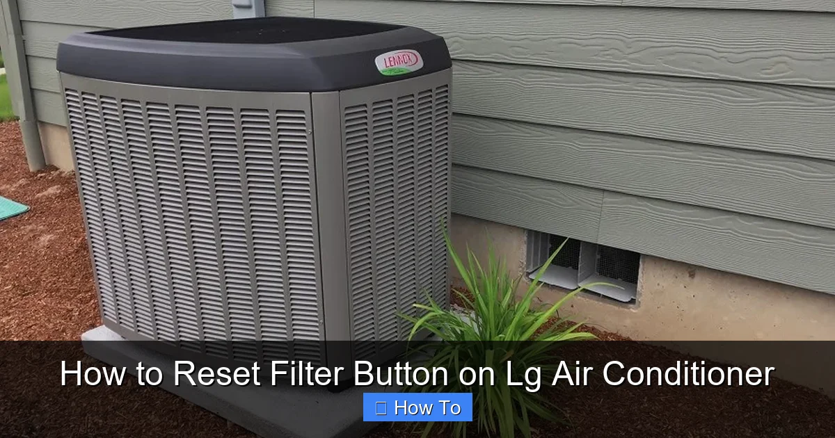 How to Reset Filter Button on Lg Air Conditioner