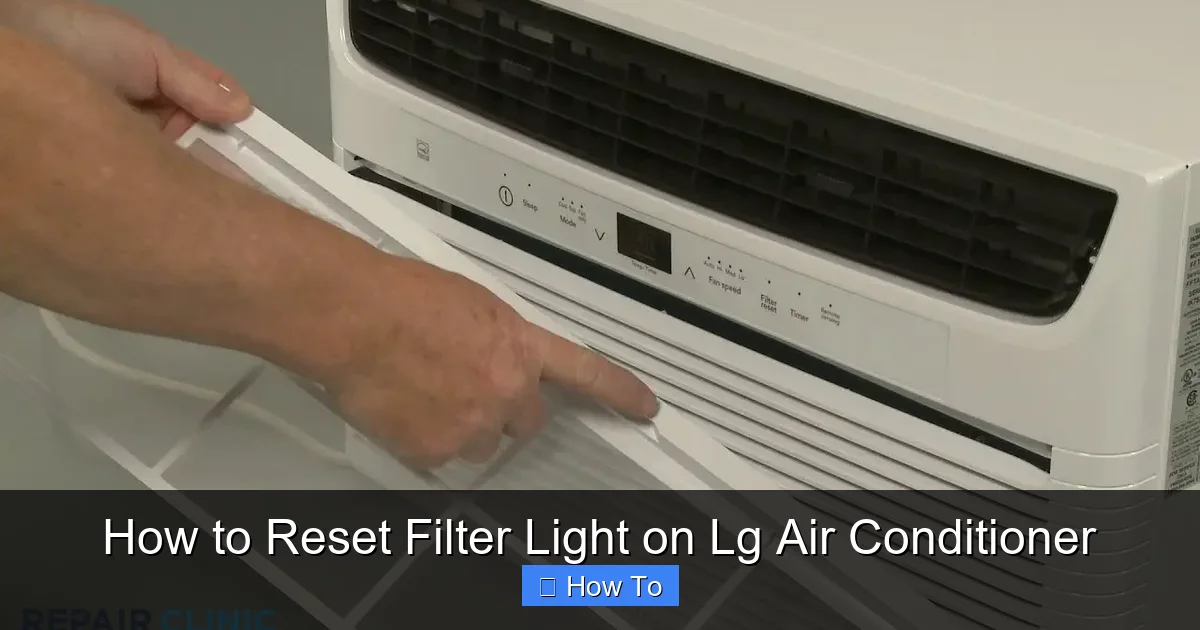 How to Reset Filter Light on Lg Air Conditioner