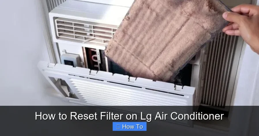 How to Reset Filter on Lg Air Conditioner