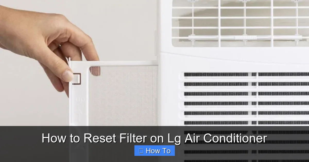 How to Reset Filter on Lg Air Conditioner