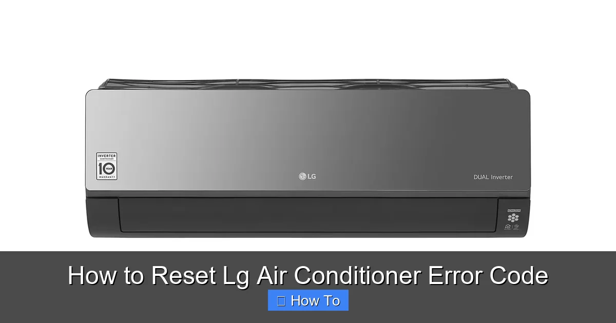 How to Reset Lg Air Conditioner Error Code