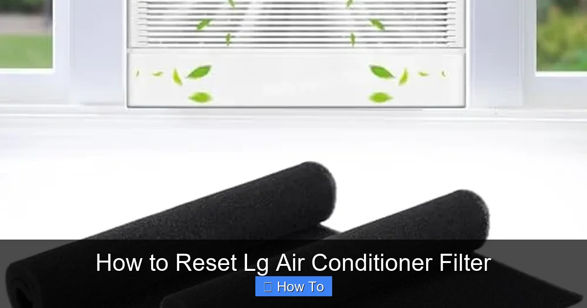How to Reset Lg Air Conditioner Filter
