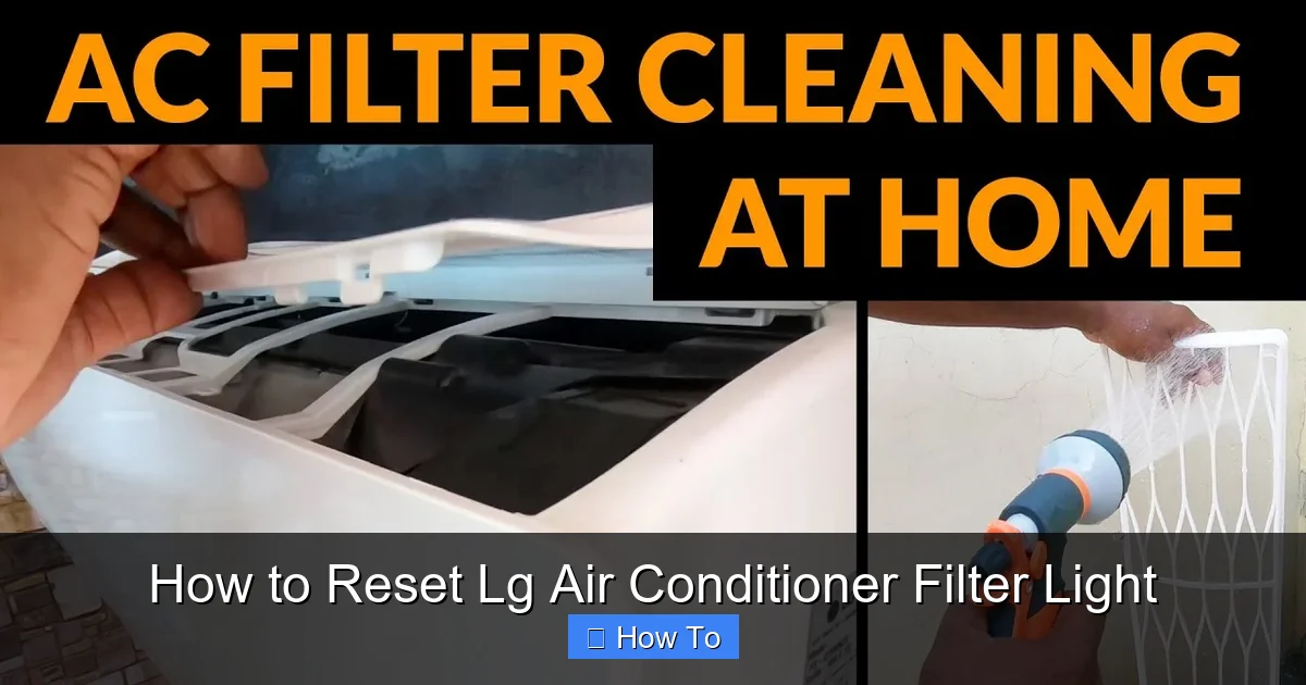 How to Reset Lg Air Conditioner Filter Light