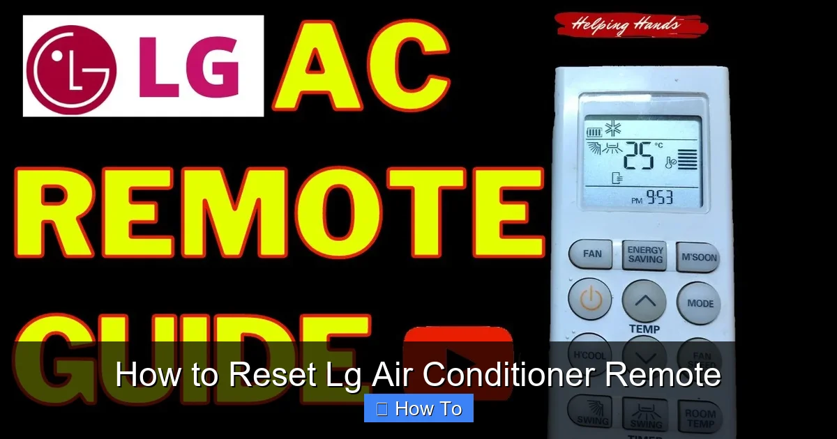 How to Reset Lg Air Conditioner Remote