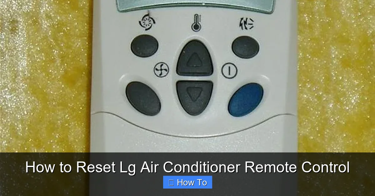 How to Reset Lg Air Conditioner Remote Control