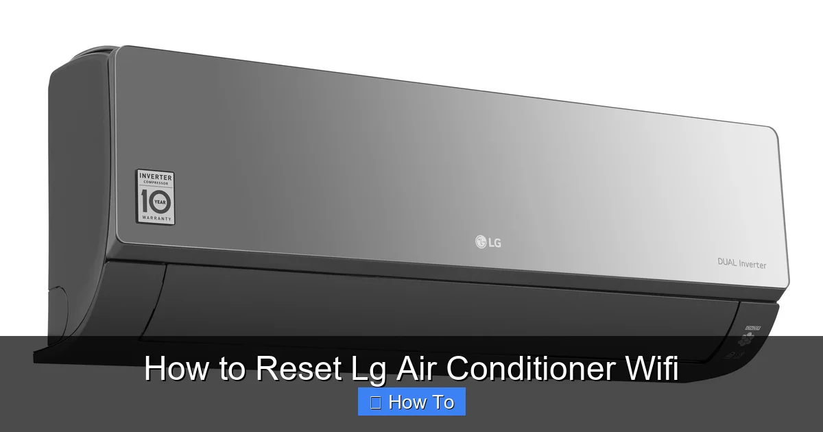 How to Reset Lg Air Conditioner Wifi