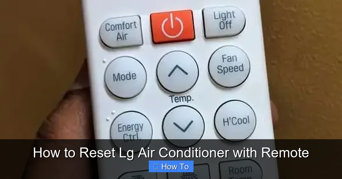 How to Reset Lg Air Conditioner with Remote