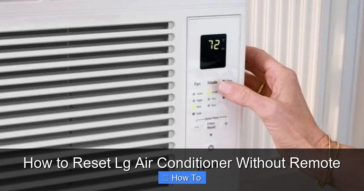 How to Reset Lg Air Conditioner Without Remote