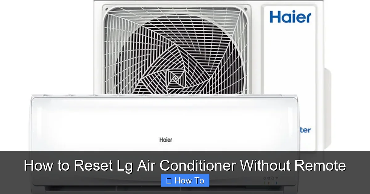 How to Reset Lg Air Conditioner Without Remote