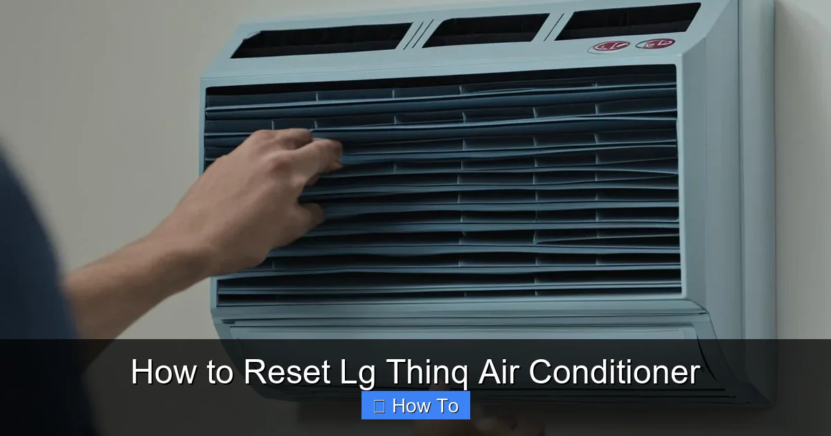 How to Reset Lg Thinq Air Conditioner