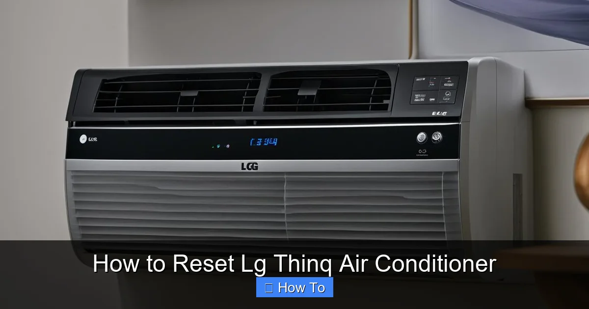 How to Reset Lg Thinq Air Conditioner