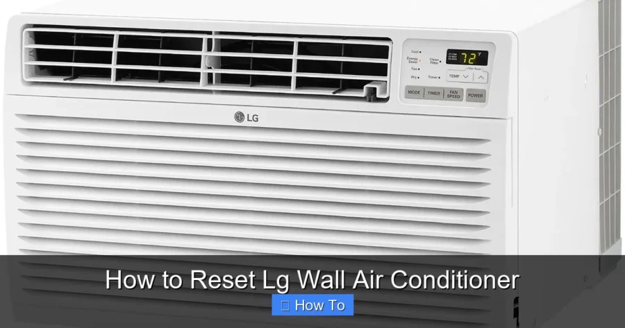 How to Reset Lg Wall Air Conditioner