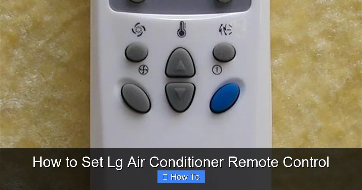 How to Set Lg Air Conditioner Remote Control