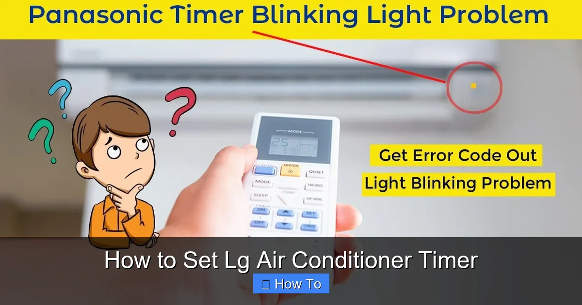 How to Set Lg Air Conditioner Timer