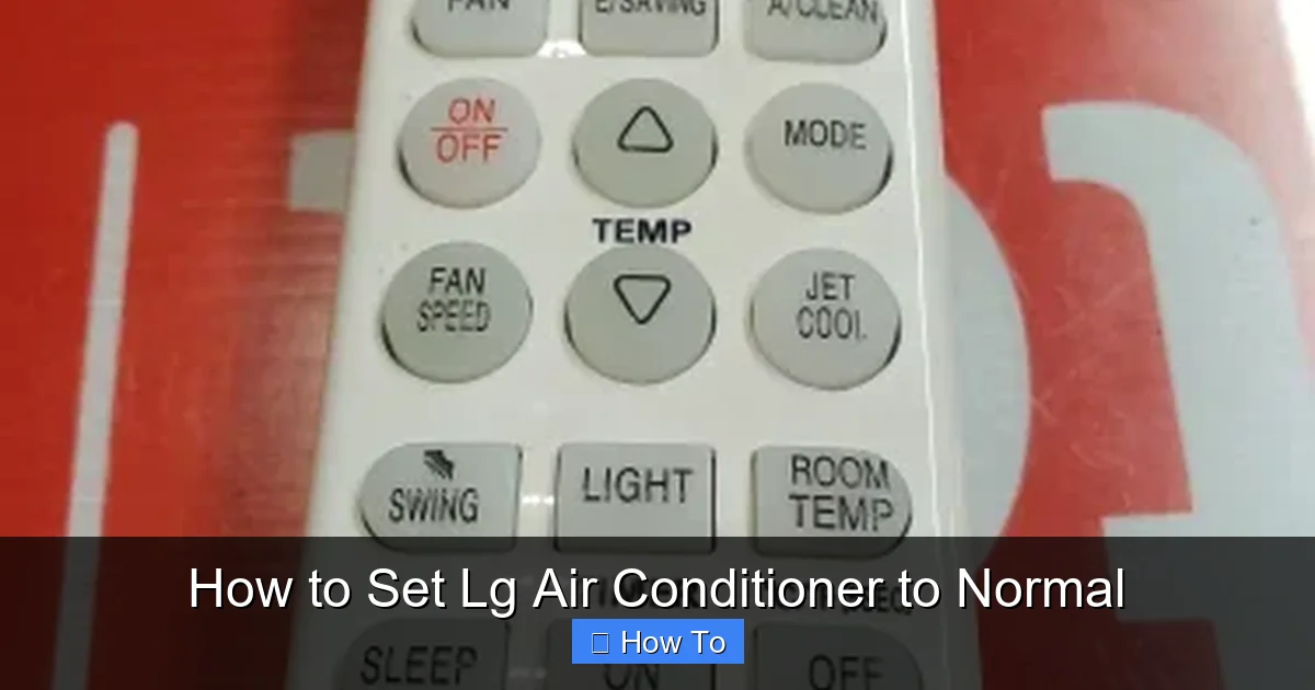 How to Set Lg Air Conditioner to Normal