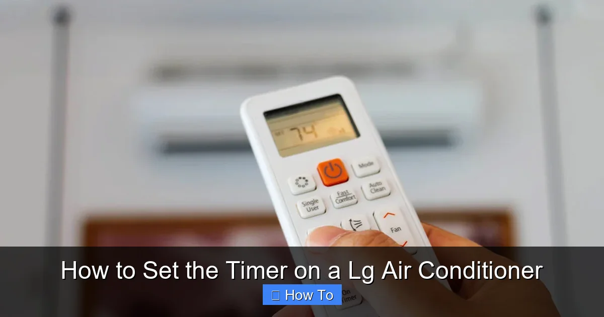 How to Set the Timer on a Lg Air Conditioner