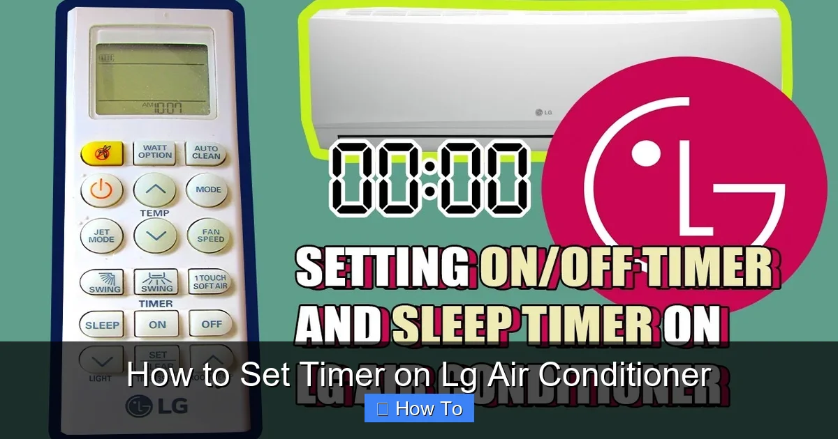 How to Set Timer on Lg Air Conditioner