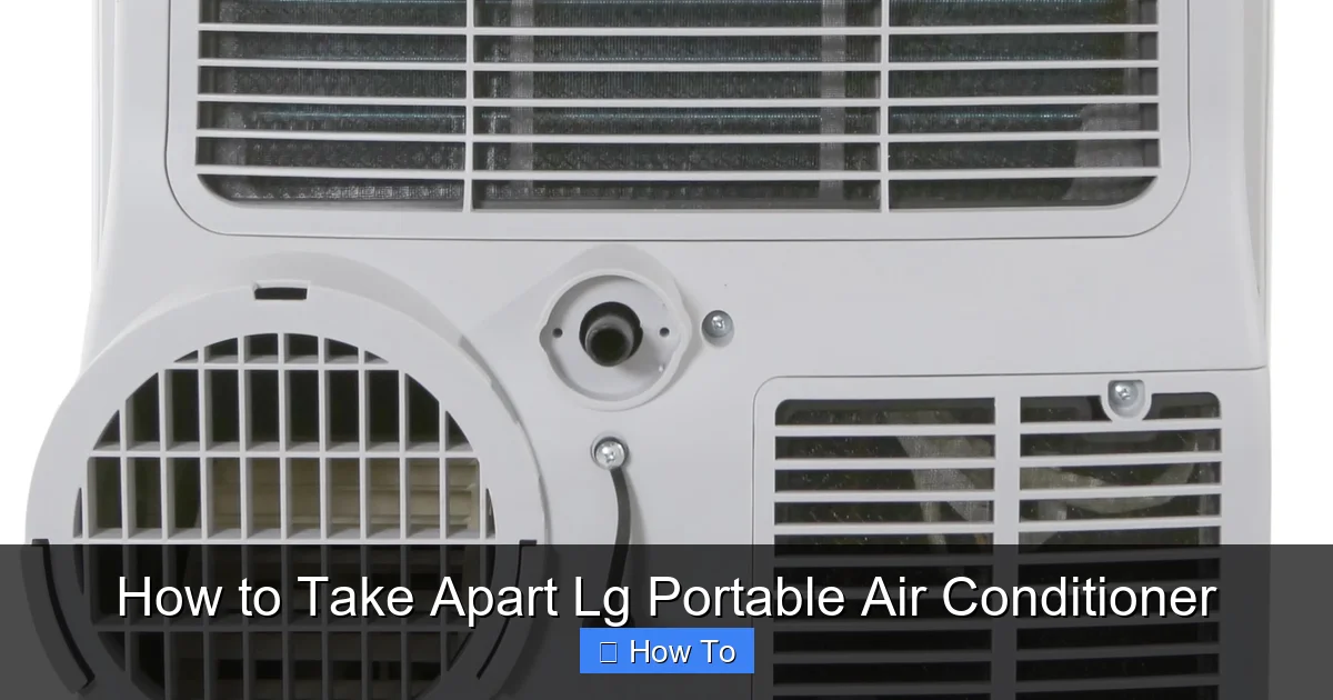 How to Take Apart Lg Portable Air Conditioner