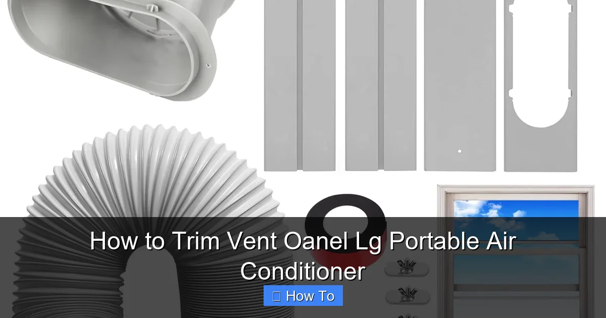 How to Trim Vent Oanel Lg Portable Air Conditioner