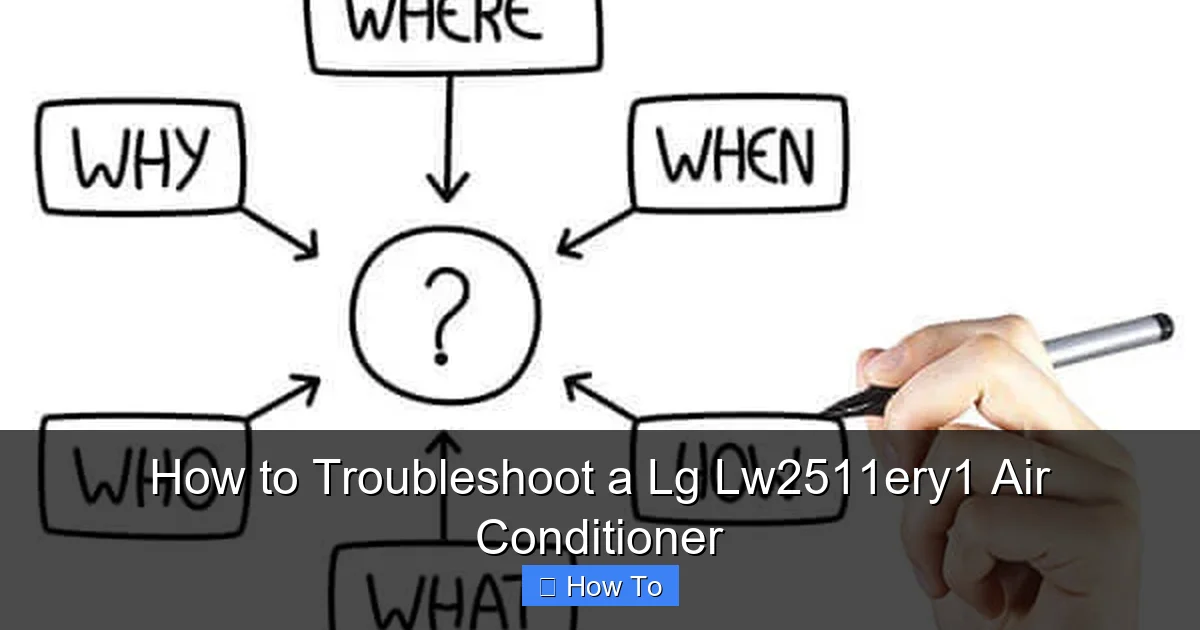 How to Troubleshoot a Lg Lw2511ery1 Air Conditioner
