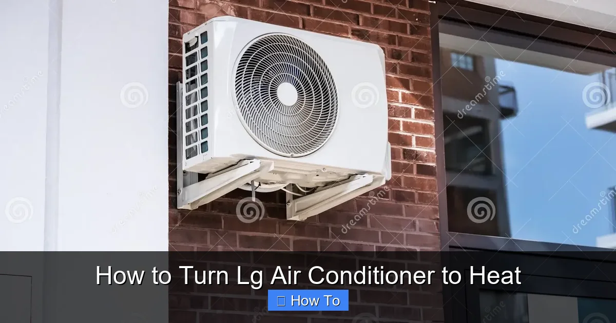 How to Turn Lg Air Conditioner to Heat